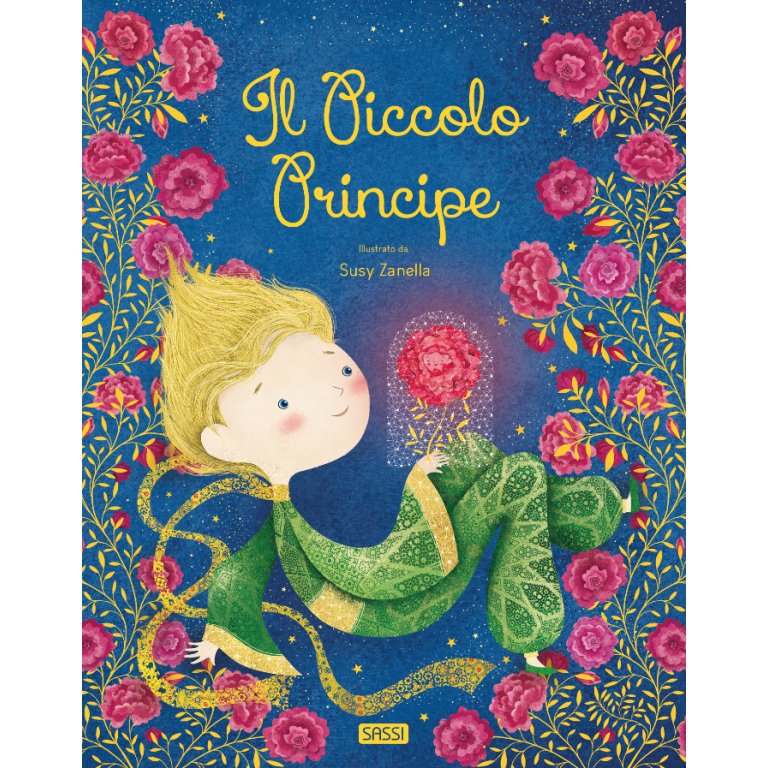 SASSI EDITORE IL PICCOLO PRINCIPE - PRECIOUS FAIRY TALES