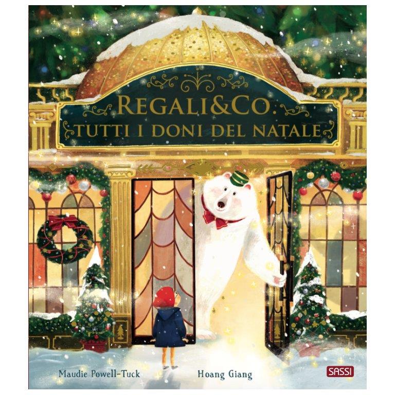 SASSI EDITORE PICTURE BOOKS - REGALI&CO. TUTTI I DONI DEL NATALE