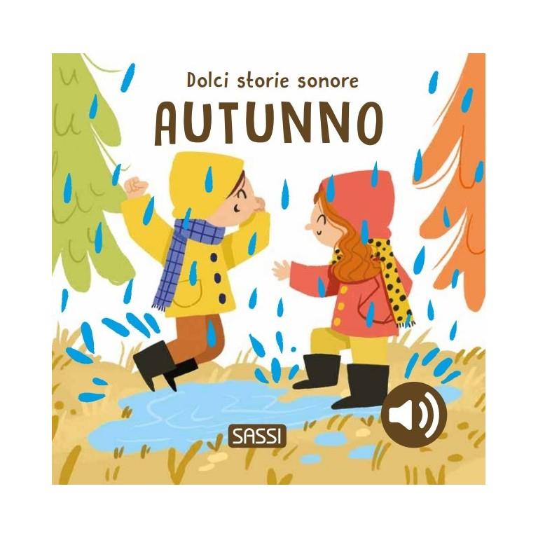 SASSI EDITORE DOLCI STORIE SONORE - AUTUNNO