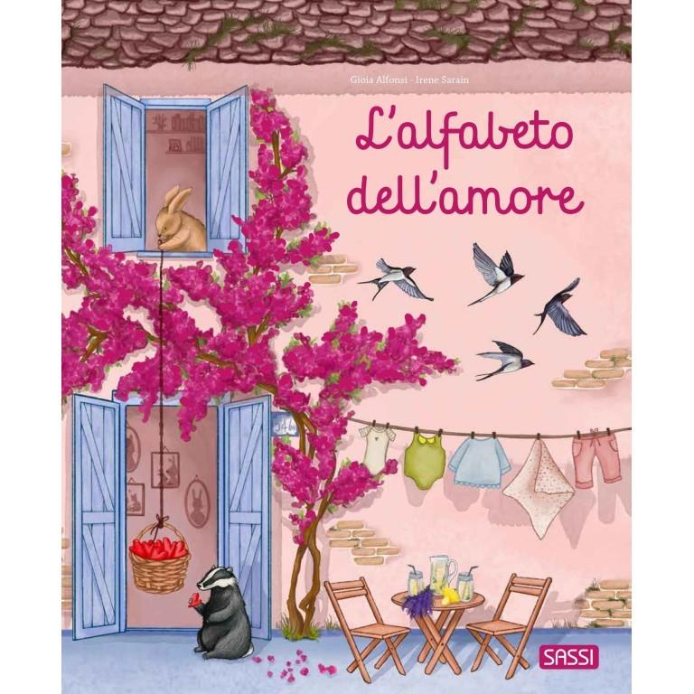 SASSI EDITORE PICTURE BOOKS - L'ALFABETO DELL'AMORE
