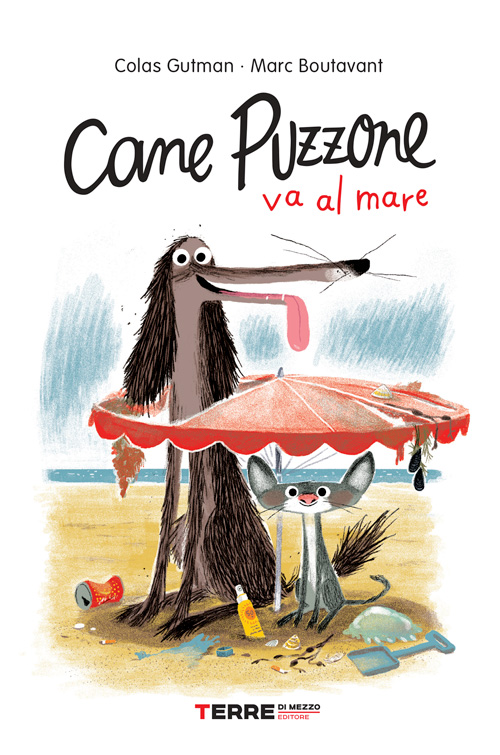 CANE PUZZONE VA AL MARE DI COLAS GUTMAN E MARC BOUTAVANT