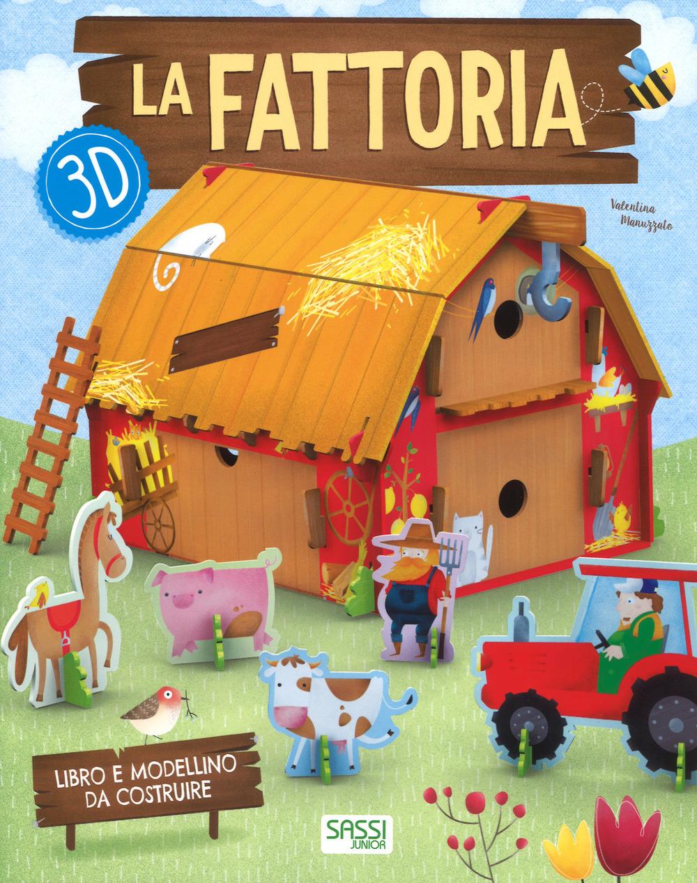 SASSI EDITORE LA FATTORIA 3D EDIZIONE A COLORI CON GADGET di Valentina Manuzzato,Valentina Facci