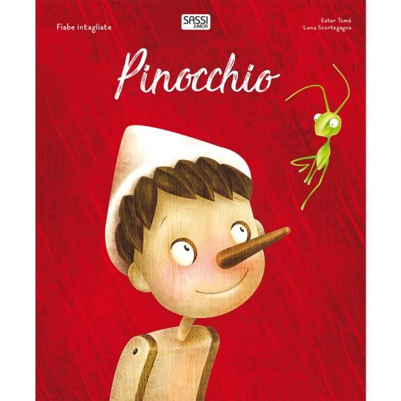 SASSI EDITOREFABIE INTAGLIATE: PINOCCHIO di Luna Scortegagna, Ester Tomè