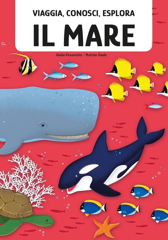 SASSI EDITORE TLE MINI - IL MARE (G. PESAVENTO, FUORINORMA DI M. GAULE)